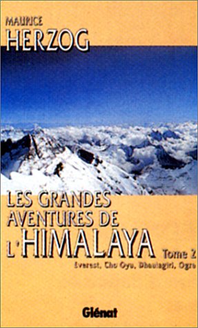 Les Grandes aventures de l'Himalaya